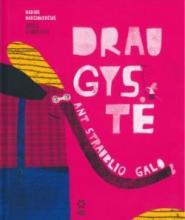 Draugystė ant straublio galo