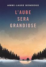 Cover of L'aube sera grandiose